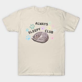 Always sleepy club T-Shirt